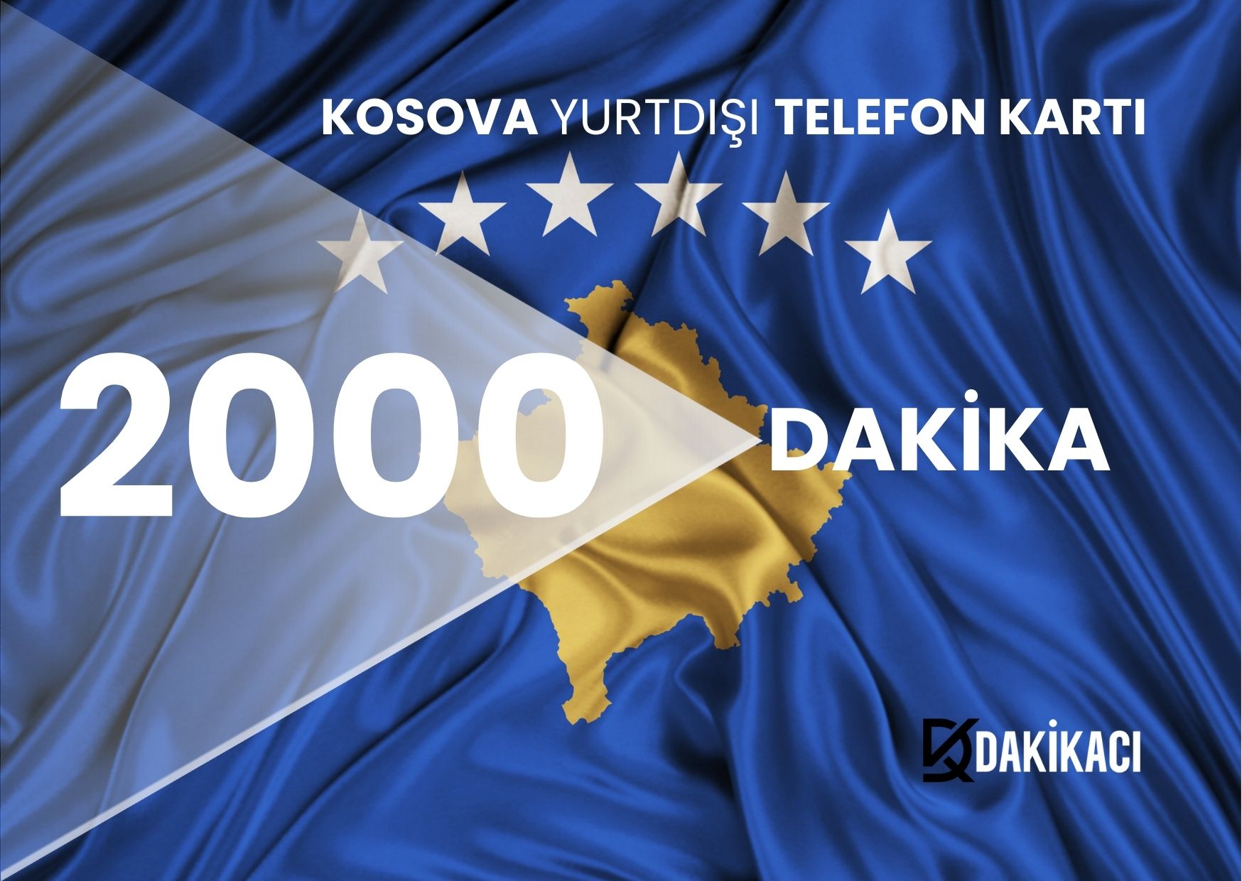 KOSOVA YURTDIŞI 2000 DAKİKA PAKETİ